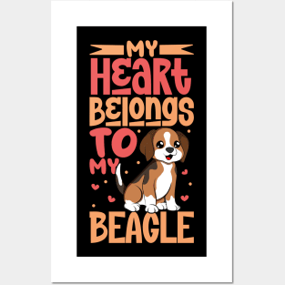 My heart belongs to my Beagle Posters and Art